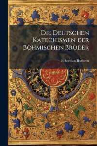 Die Deutschen Katechismen der Böhmischen Brüder