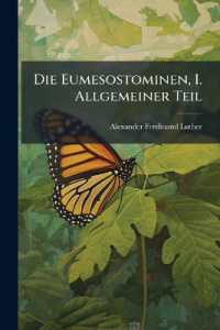Die Eumesostominen, I. Allgemeiner Teil