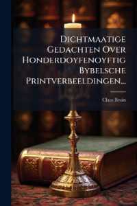 Dichtmaatige Gedachten over Honderdoyfenoyftig Bybelsche Printverbeeldingen...