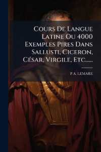 Cours De Langue Latine Ou 4000 Exemples Pires Dans Sallusti, Ciceron, César, Virgile, Etc......