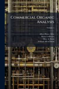 Commercial Organic Analysis, Volume 5...