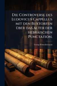 Die Controverse des Ludovicus Cappellus mit den Buxtorfen über das Alter der hebräischen Punctation.