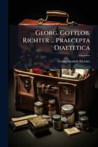 Georg. Gottlob. Richter ... Praecepta Diaetetica