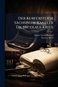 Der Kurfürstlich Sächsische Kanzler Dr. Nicolaus Krell