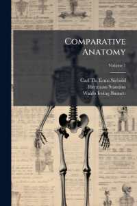 Comparative Anatomy; Volume 1