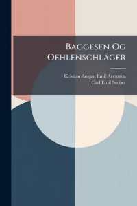Baggesen Og Oehlenschläger : Literaturhistorisk Studie Af Kr. Arentzen, Volumes 3-4