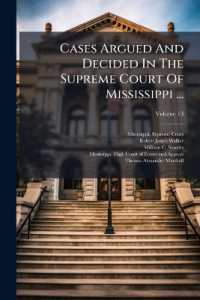 Cases Argued and Decided in the Supreme Court of Mississippi ...; Volume 13