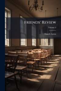 Friends' Review : A Religious, Literary and Miscellaneous Journal; Volume 3