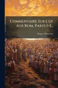 Commentaire Sur L'ep. Aux Rom, Parts 1-5...
