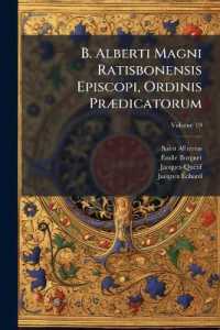 B. Alberti Magni Ratisbonensis Episcopi, Ordinis Prædicatorum : Opera Omnia, Ex Editione Lugdunensi Religiose Castigata, Et Pro Auctoritatibus Ad Fidem Vulgatæ Versionis Accuratiorumque Patrologiæ Textnum Revocata; Volume 19