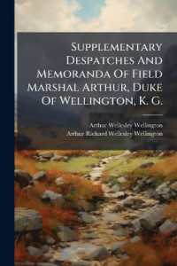 Supplementary Despatches and Memoranda of Field Marshal Arthur, Duke of Wellington, K. G. : Peninsula and South of France, 1813-1814