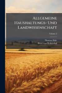 Allgemeine Haushaltungs- Und Landwissenschaft : Aus Den Sichersten Und Neuesten Erfahrungen Und Entdeckungen, Geprüfet Und in Ausübung Gebracht Von Einer Ökonomischen Gesellschaft in England; Volume 2