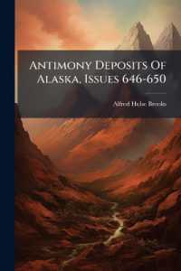 Antimony Deposits of Alaska, Issues 646-650