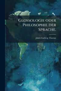 Glossologie Oder Philosophie Der Sprache : Über Die Äußere Darstellung, Über Die Erlernung Der Sprache, Volume 2