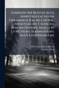 Iomradh Air Beatha Agus Ministreileachd an Urramaich R.m. Mccheyne, Ministear an T-soisgeil Ann an Dundee, Maille Ri Litrichean, Searmoinean, Agus Laoidhean Leis