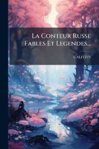 La Conteur Russe Fables Et Legendes...