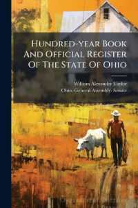 Hundred-year Book and Official Register of the State of Ohio : From 1789 to 1891 Inclusive