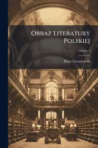 Obraz Literatury Polskiej : W Streszczeniach I Celniejszych; Volume 3
