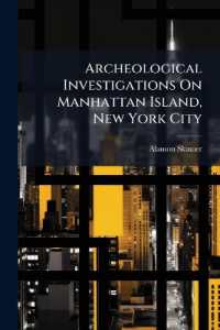 Archeological Investigations on Manhattan Island, New York City