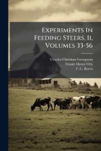 Experiments in Feeding Steers, Ii, Volumes 33-56