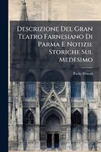 Descrizione Del Gran Teatro Farnesiano Di Parma E Notizie Storiche Sul Medesimo