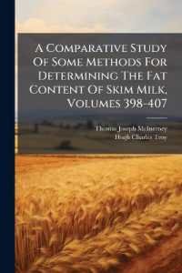 A Comparative Study of Some Methods for Determining the Fat Content of Skim Milk, Volumes 398-407