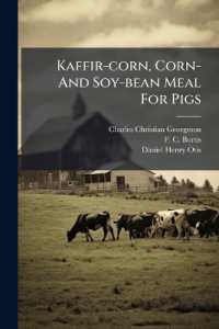 Kaffir-corn, Corn- and Soy-bean Meal for Pigs