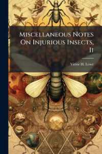 Miscellaneous Notes on Injurious Insects, Ii