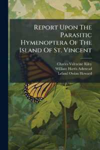 Report upon the Parasitic Hymenoptera of the Island of St. Vincent