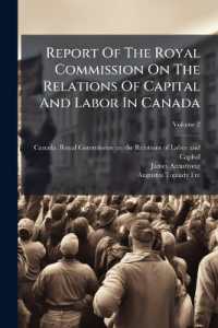 Report of the Royal Commission on the Relations of Capital and Labor in Canada; Volume 2
