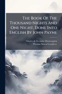 The Book of the Thousand Nights and One Night, Done into English by John Payne