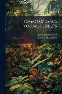 Tomato Mosaic, Volumes 254-275