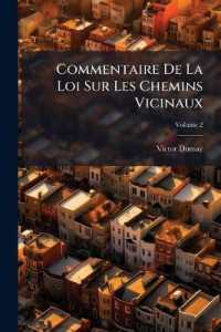 Commentaire De La Loi Sur Les Chemins Vicinaux; Volume 2