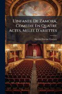 L'infante De Zamora, Comedie En Quatre Actes, Melee D'ariettes