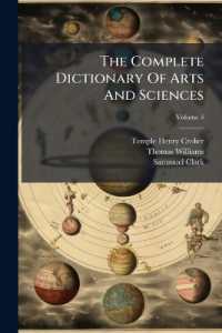 The Complete Dictionary of Arts and Sciences; Volume 3