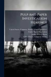 Pulp and Paper Investigation Hearings : April 25, 1908-feb. 19, 1909, with Indices], Volume 4, Issues 36-42