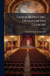 Tassos Befreiung, Dramatisches Gedicht