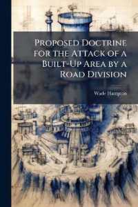 Proposed Doctrine for the Attack of a Built-Up Area by a Road Division