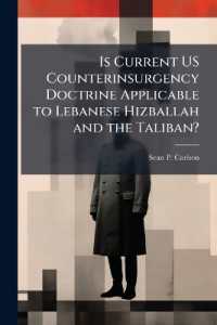 Is Current Us Counterinsurgency Doctrine Applicable to Lebanese Hizballah and the Taliban?