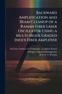 Backward Amplification and Beam Cleanup of a Raman Fiber Laser Oscillator Using a Multi-Mode Graded Index Fiber Amplifier