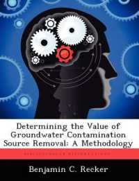 Determining the Value of Groundwater Contamination Source Removal : A Methodology