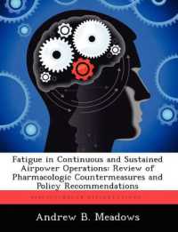 Fatigue in Continuous and Sustained Airpower Operations : Review of Pharmacologic Countermeasures and Policy Recommendations