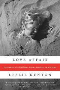 Love Affair : A Memoir of a Forbidden Father-Daughter Union