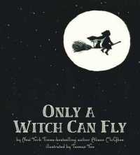 Only a Witch Can Fly （Reprint）