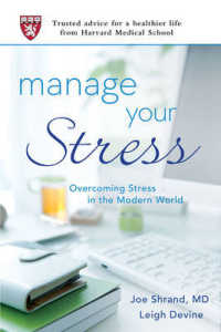 Manage Your Stress : Overcoming Stress in the Modern World