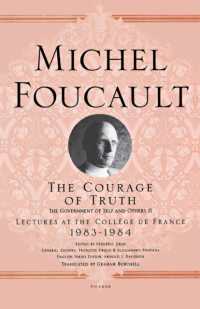 ミシェル・フ－コ－『ミシェル・フ－コ－講義集成１３ 真理の勇気』（英訳）<br>The Courage of Truth : The Government of Self and Others II; Lectures at the Collège de France, 1983-1984 (Michel Foucault Lectures at the Collège de France)