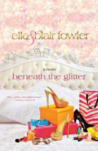 Beneath the Glitter (Sophia and Ava London)