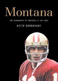 Montana : The Biography of Football's Joe Cool