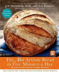 Artisan Bread in Five Minutes a Day : The New Artisan Bread in Five Minutes a Day