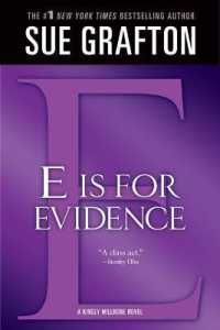 E Is for Evidence : A Kinsey Millhone Mystery (Kinsey Millhone Mysteries) （Reprint）